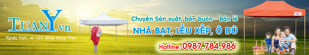 TuanY.vn chuyên sản xuất nhà bạt, lều xếp, ô dù chất lượng cao, giá bán ưu đãi tại Việt Nam